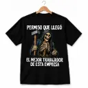 PERMISO QUE LLEGO EL MEJOR TRABAJADOR DE ESTA EMPRESA